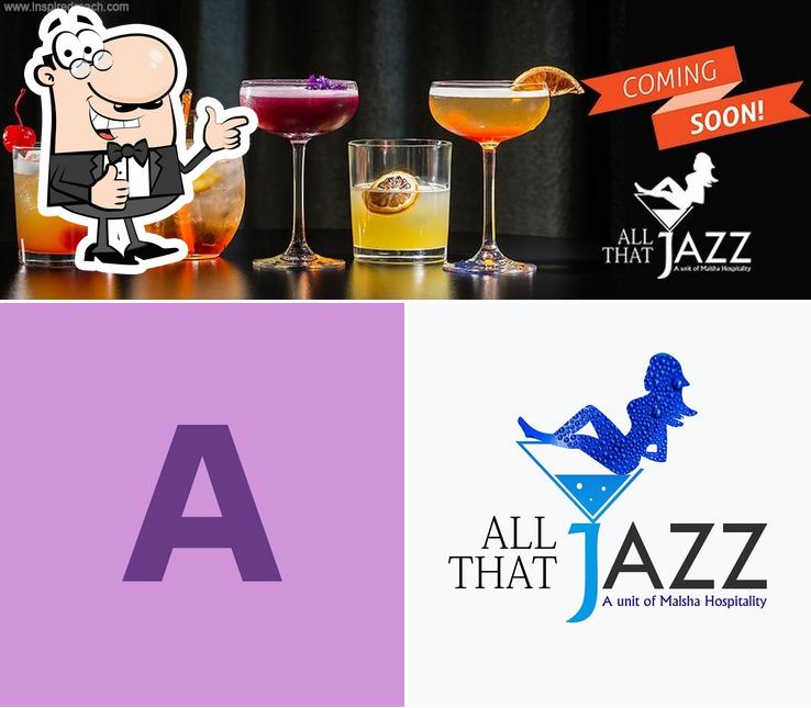 See this picture of All That Jazz