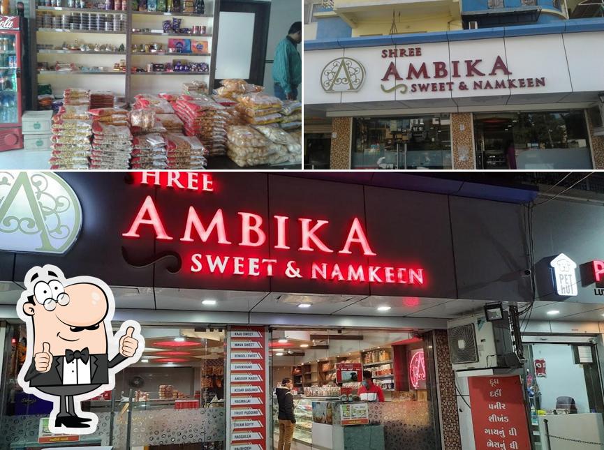 Here's a pic of Shree Ambika Sweet & Namekeen